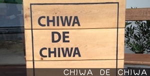 CHIWA　DE　CHIWA
