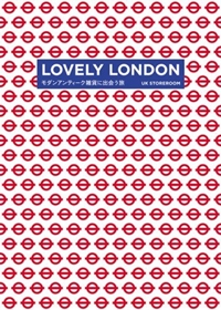 LOVELY LONDON モダンアンティーク雑貨に出会う旅 (P‐Vine Books) 