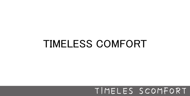 TIMELESS CONFORT 岡山店